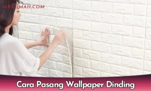 Cara pasang wallpaper dinding
